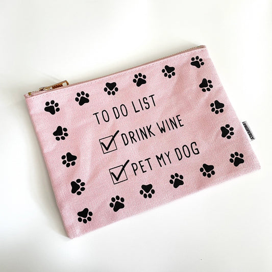 To Do List: Drink Wine and Pet My Dog Canvas Pouch